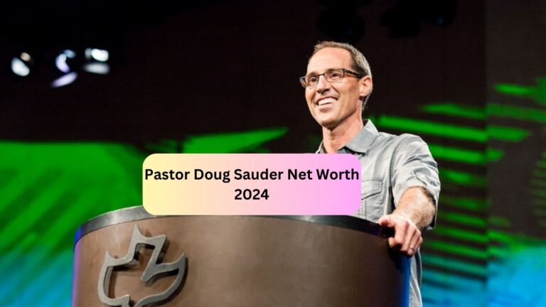 Pastor Doug Sauder Net Worth 2024  Wife, Age, Height, Professional Life and more